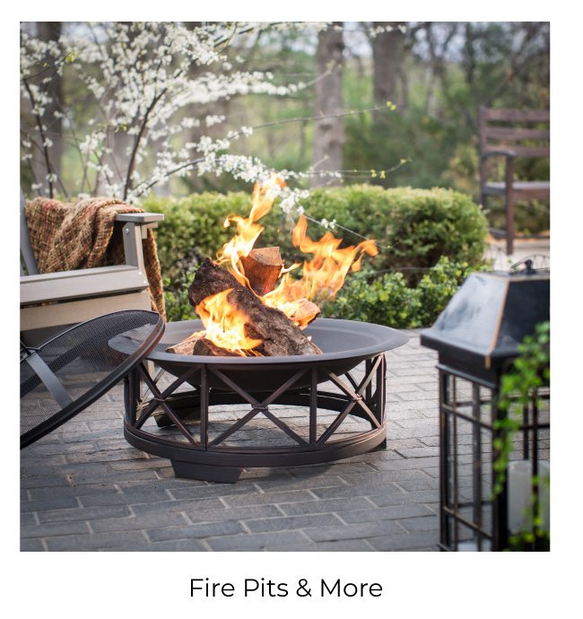 Fire Pits & More
