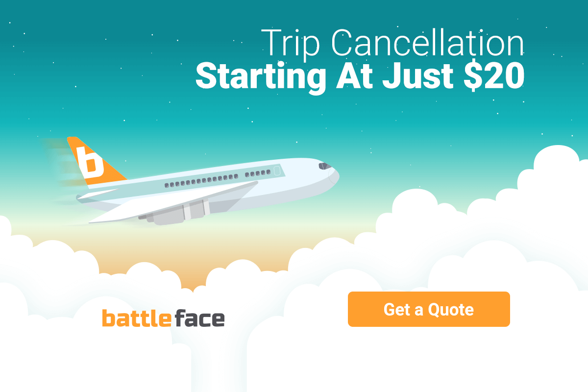 Trip cancellation starting at just $20 - Get a quote with battleface.