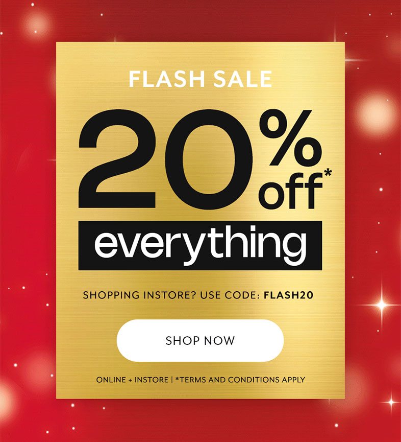 Flash sale 20% off everything - shop now 