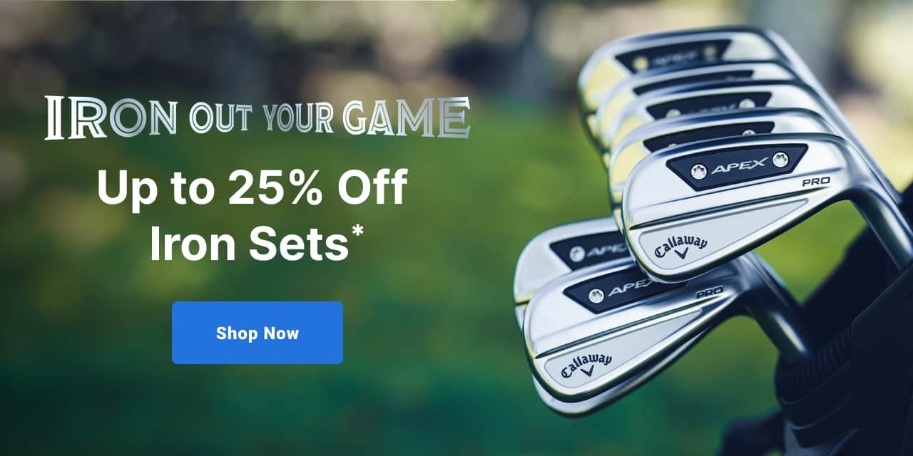 Iron Out Your Game Up to twenty five percent Off Iron Sets