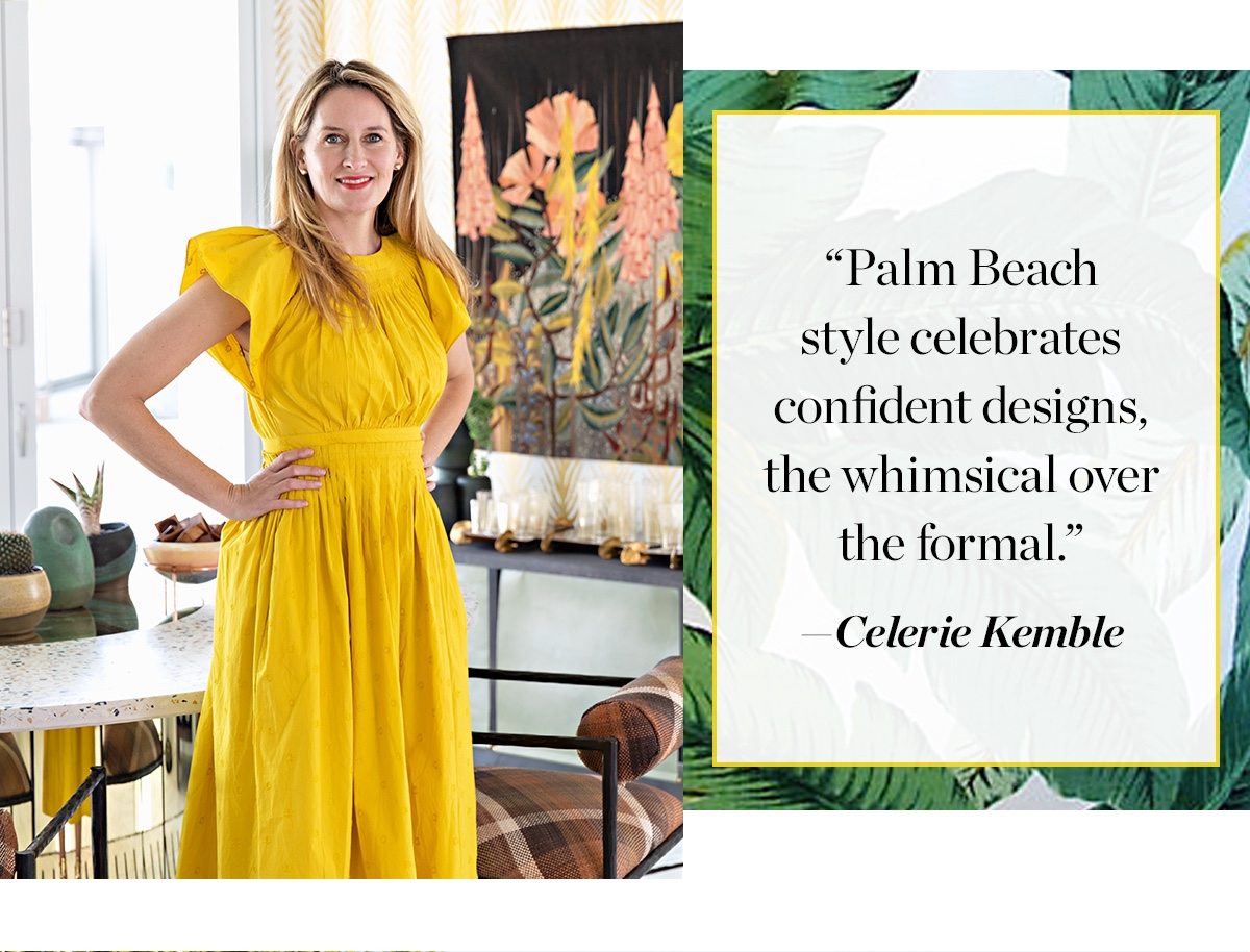 Palm Beach style celebratees confident designs, whimsical over the formal
