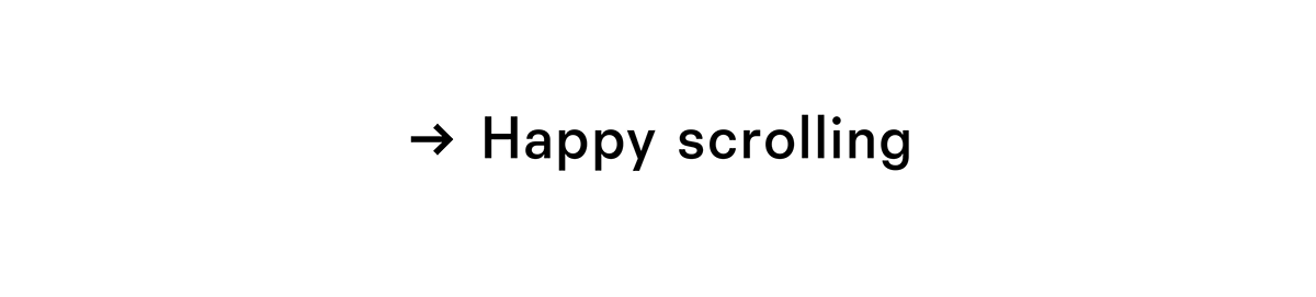 Happy scrolling