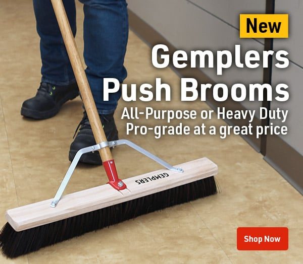 New Gemplers Push Brooms: All-Purpose or Heavy Duty. Pro-grade at a great price