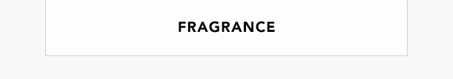 FRAGRANCE