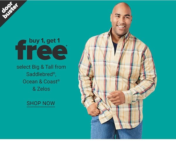 Buy 1, Get 1 FREE select Big & Tall - Shop Now