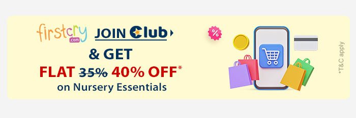 FirstCry Join Club & Get FLAT 40% OFF* on Nursery Essentials