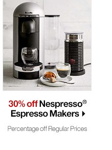 30% off Nespresso Espresso Makers