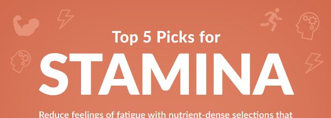 Top 5 Picks for Stamina