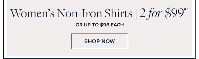 WOMEN'S NON-IRON SHIRTS | SHOP NOW