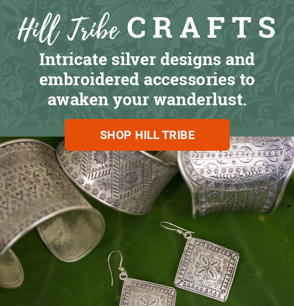 HILL TRIBE CRAFTS | Intricate silver designs and embroidered accessories to awaken your wanderlust. | SHOP HILL TRIBE