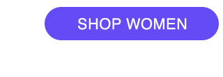 CTA 3 - SHOP WOMEN