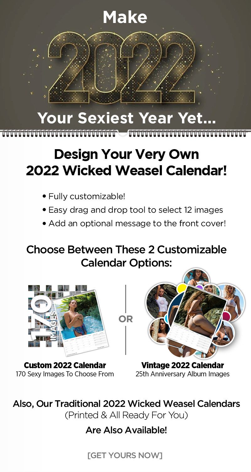 Design your own WW 2022 Calendar. 🗓 Wicked Weasel Email Archive