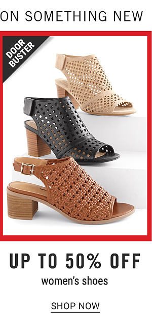 Doorbuster - Up to 50% off women's shoes. Shop Now.