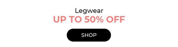 Legwear up to 50% off - Turn on your images