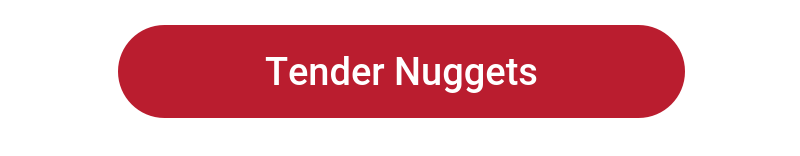 Tender Nuggets