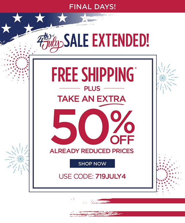 Final Days! 4th of July Sale Extended! Use code: 719JULY4