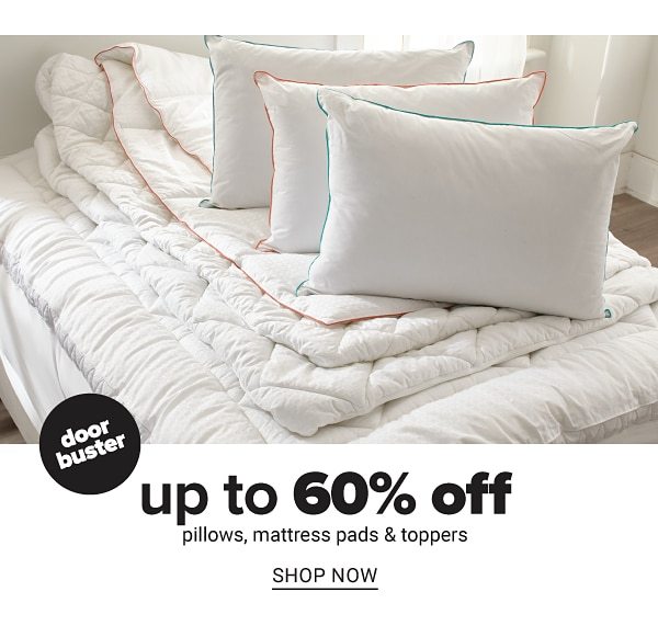 Up to 60% off Pillows, Mattress Pads and Toppers - Shop Now