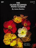 The Older Beginner Piano Course - Level 2