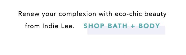 Shop bath and body.
