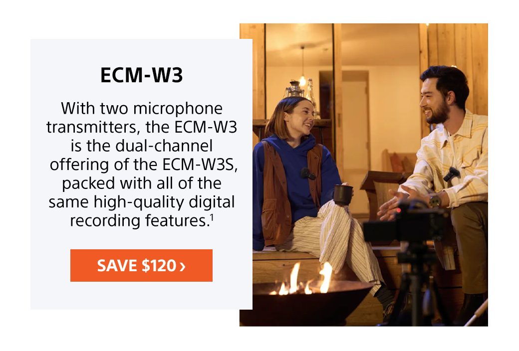 ECM-W3 | With two microphone transmitters, the ECM-W3 is the dual-channel offering of the ECM-W3S, packed with all of the same high-quality digital recording features.¹ | Save $120