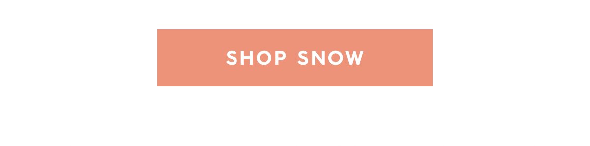 Shop Snow