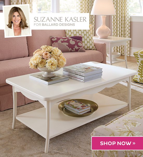 Suzanne Kasler for Ballard Designs - Shop Now