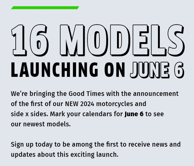 16 MODELS LAUNCHING ON JUNE 6