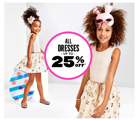 All Dresses Up to 25% Off