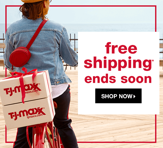 Free Shipping* Ends Soon - Shop Now