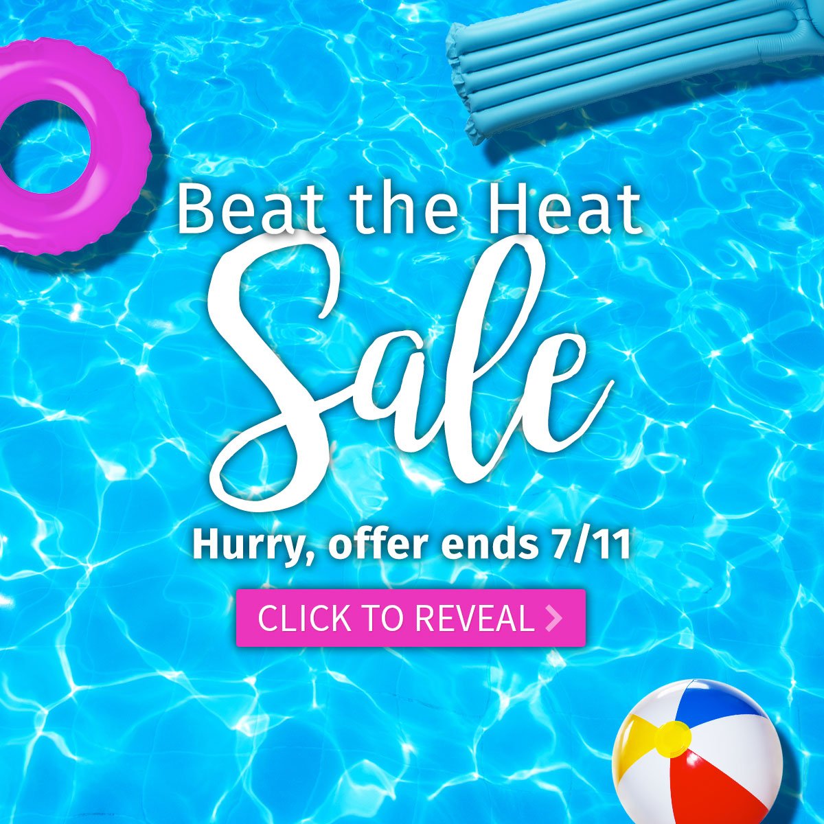 Beat the Heat Sale - Click to reveal!