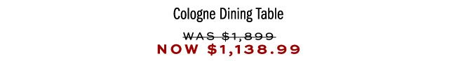 Cologne Dining Table