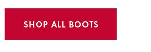 SHOP ALL BOOTS