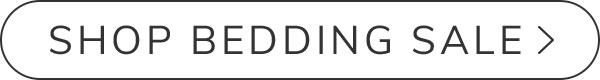 Shop Bedding Sale >