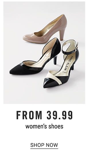 Women's shoes from $39.99. Shop Now.