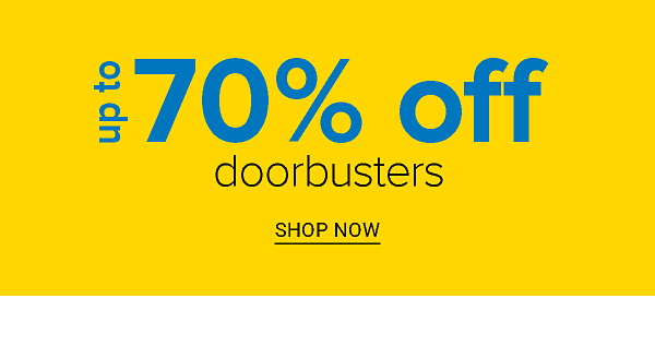 Up to 70% off Doorbusters - Shop Now