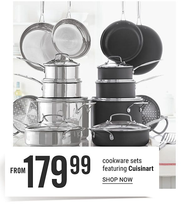 Cookware sets featuring Cuisinart from $179.99. Shop Now.