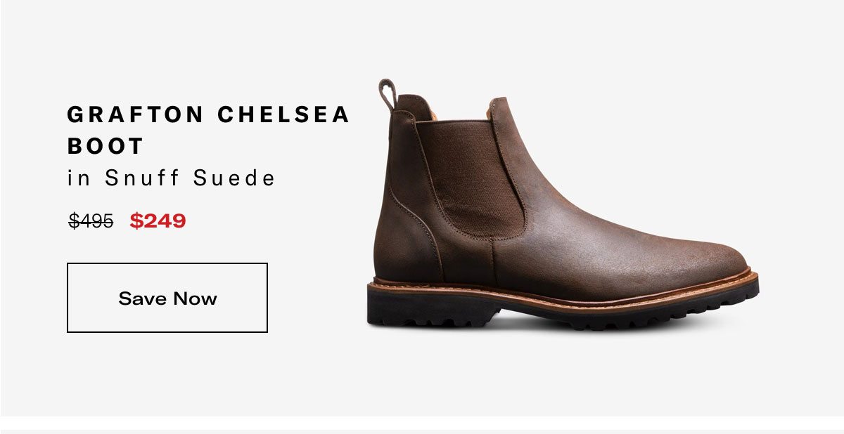 Click Here To Save On The Grafton Chelsea Boot In Snuff Suede, Regular Price $495, Available For $249 During Black Friday Sale