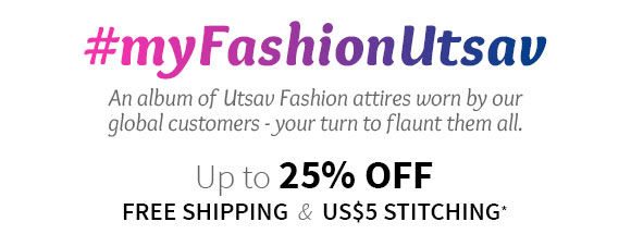myfashionutsav Up to 25% Off with Free Shipping & US$5 Stitching*. Shop!