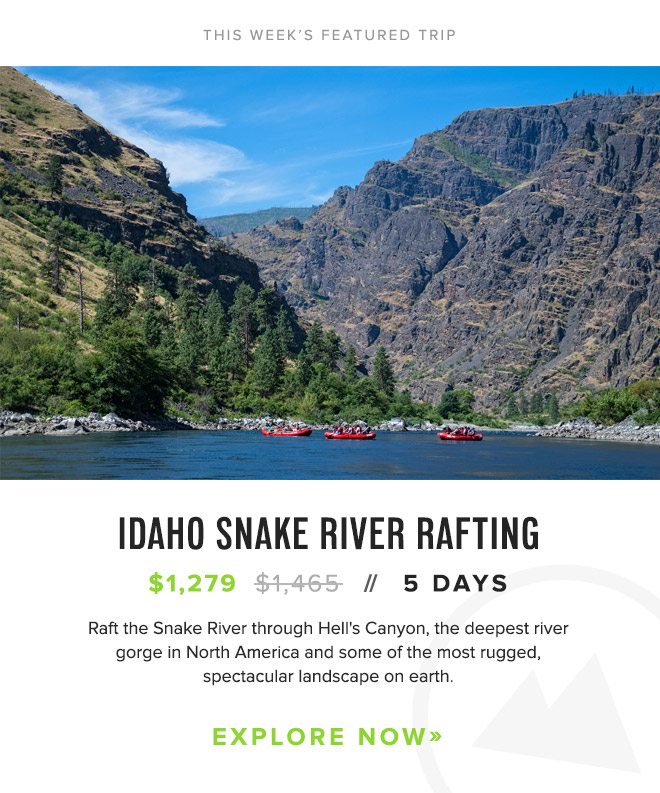 Raft the Snake River through Hell's Canyon, the deepest river gorge in North America and some of the most rugged, spectacular landscape on earth.