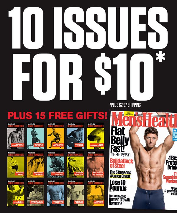 10 issues for $10 plus 15 FREE GIFTS!