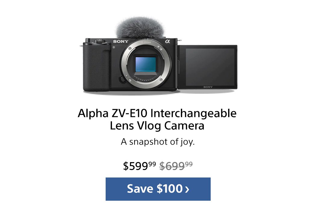 Alpha ZV-E10 Interchangeable Lens Vlog Camera | Save $300