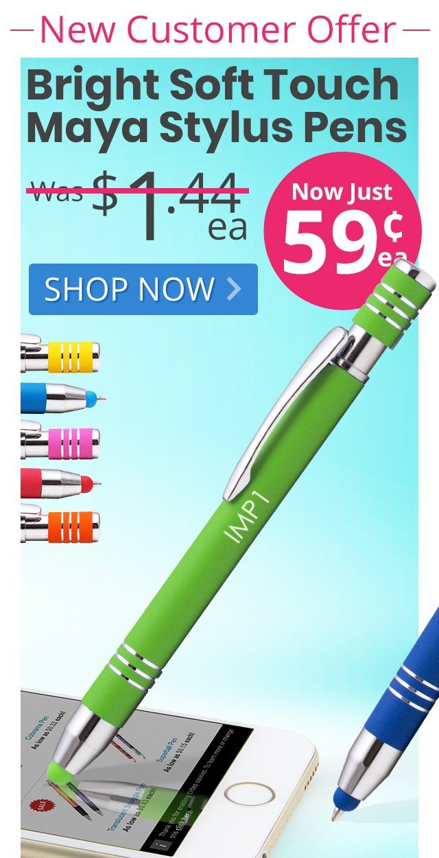 Bright Soft Touch Maya Stylus Pens for only 59¢ each!