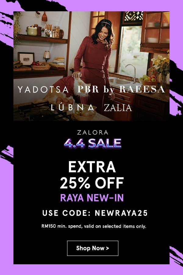 Extra 25% Off Raya New Arrivals!