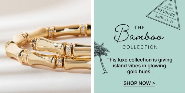 Bamboo Collection | Shop Now