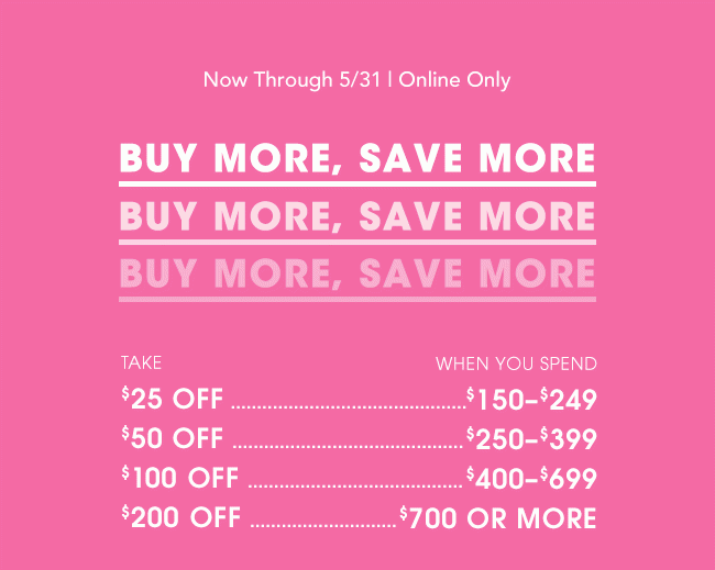 NOW THROUGH 5/31 ONLINE ONLY