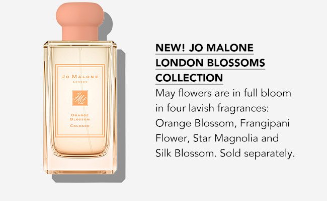 JO MALONE LONDON BLOSSOMS COLLECTION