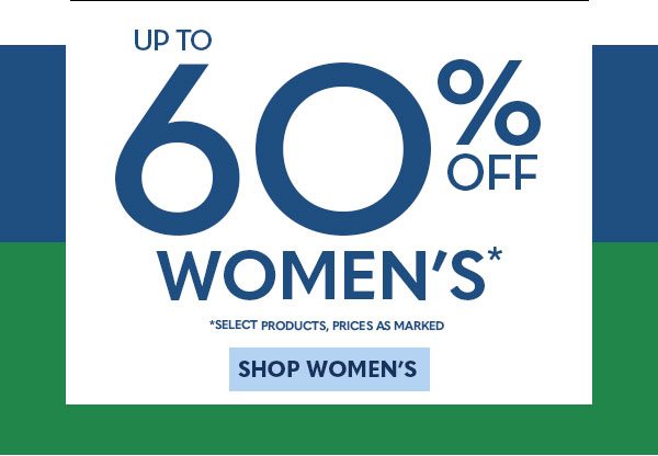 Up to 60% Off Select Women's Products, as marked