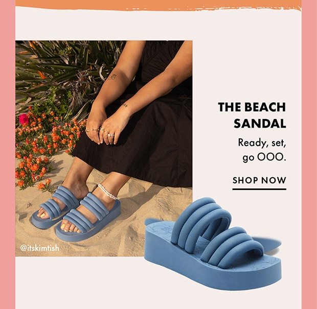 SHOP NOW BEACH SANDAL