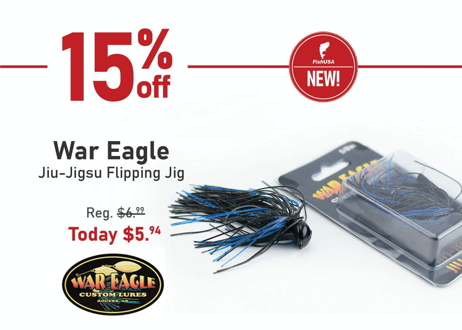 Save 15% on War Eagle Jiu-Jigsu Flipping Jigs!