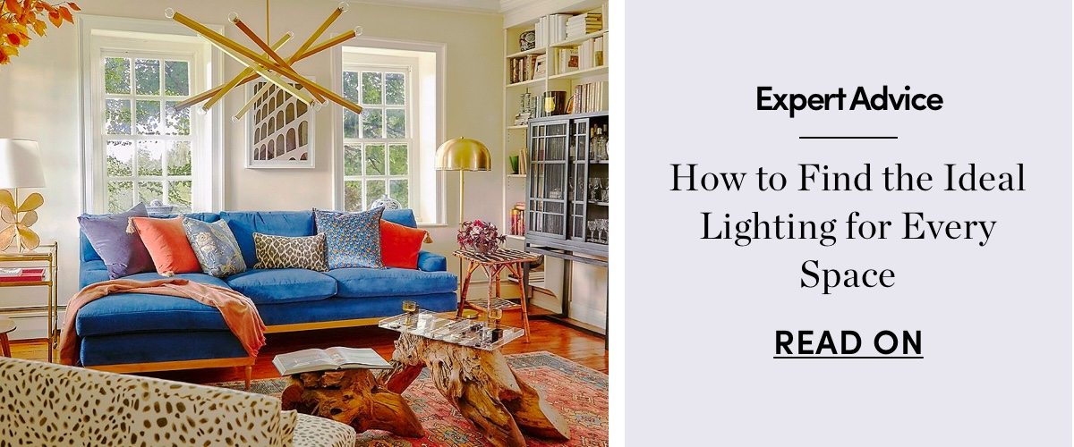 How to Find the Ideal Lighting for Every Space